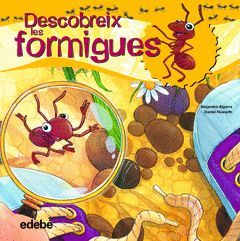 DESCOBREIX LES FORMIGUES