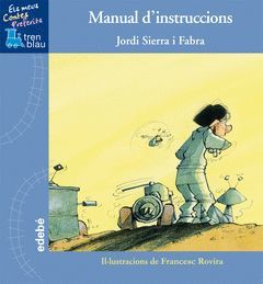 MANUAL D?INTRUCCIONS, DE JORDI SIERRA I FABRA