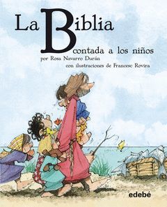 BIBLIA CONTADA A LOS NIÑOS,LA