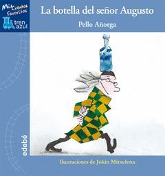 BOTELLA DEL SEÑOR AUGUSTO,LA