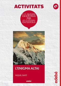 LLEGIR PER SABER: L?ENIGMA ALTAI