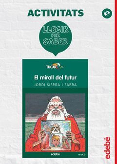 LLEGIR PER SABER: EL MIRALL DEL FUTUR