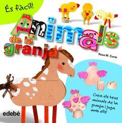 ÉS FÀCIL: ANIMALS DE LA GRANJA