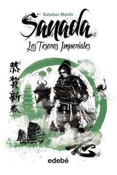 SANADA (VOL. II): LOS TESOROS IMPERIALES