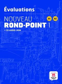 NOUVEAU ROND-POINT 1 - LES ÉVALUATIONS