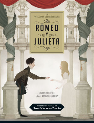 ADAPTACION TEATRAL DE ROMEO Y JULIETA, POR ROSA NAVARRO DURAN