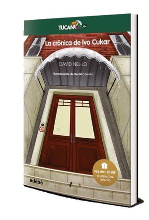 LA CRONICA DE IVO CUKAR: PREMIO EDEBE DE LITERATURA INFANTIL 2020
