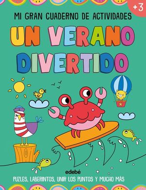 UN VERANO DIVERTIDO.MI GRAN CUADERNO DE ACTIVIDADES