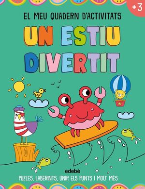 UN ESTIU DIVERTIT. EL MEU QUADERN D´ACTIVITATS