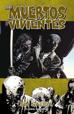MUERTOS VIVIENTES.14.SIN SALIDA.PLANETA AGOSTINI.COMIC