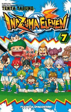 INAZUMA ELEVEN.07.PLANETA AGOSTINI.COMIC