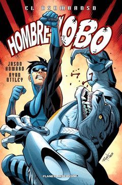 ASOMBROSO HOMBRE LOBO Nº2, EL.COMIC.PLANETA-RUST