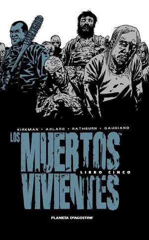 MUERTOS VIVIENTES,LOS.INTEGRAL Nº05