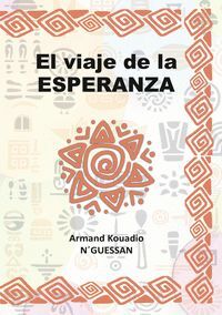 EL VIAJE DE LA ESPERANZA