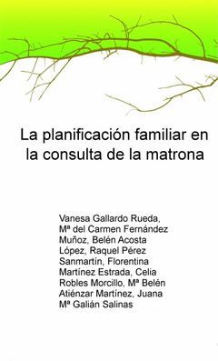 LA PLANIFICACIÓN FAMILIAR EN LA CONSULTA DE LA MATRONA