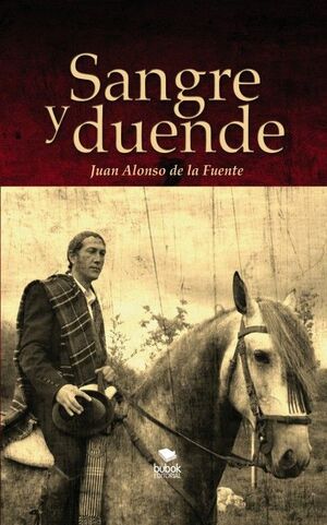 A SANGRE Y DUENDE
