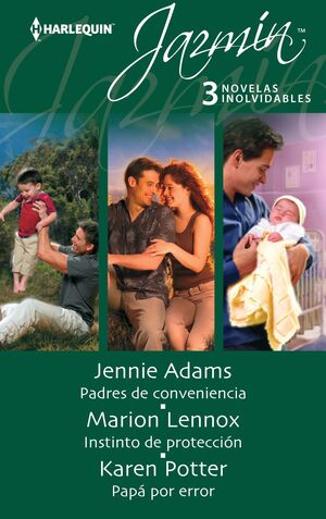 PADRES DE CONVENIENCIA; INSTINTO DE PROTECCIÓN; PAPA POR ERROR