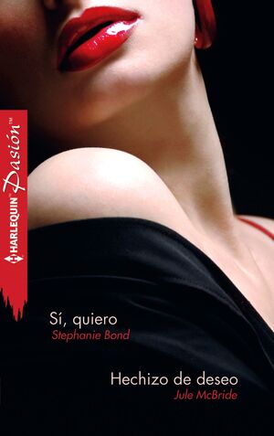 SI, QUIERO; HECHIZO DE DESEO