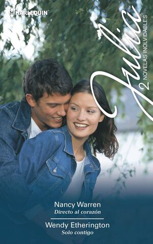 DIRECTO AL CORAZÓN; SOLO CONTIGO