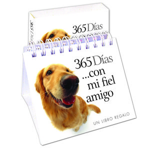 365 DIAS CON MI FIEL AMIGO