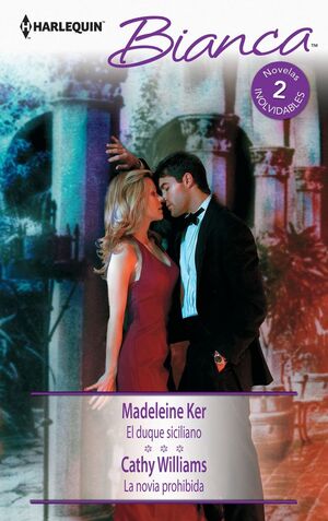 EL DUQUE SICILIANO; LA NOVIA PROHIBIDA