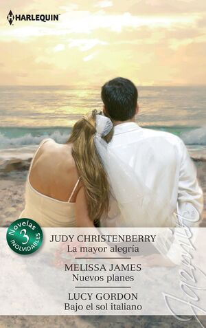 LA MAYOR ALEGRÍA; NUEVOS PLANES; BAJO EL SOL ITALIANO