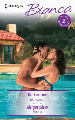 SÓLO TE AMO A TI; BAJO EL SOL