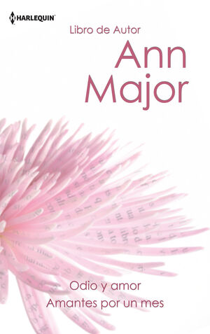 ODIO Y AMOR; AMANTES POR UN MES