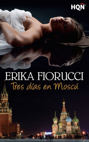 TRES DIAS EN MOSCU