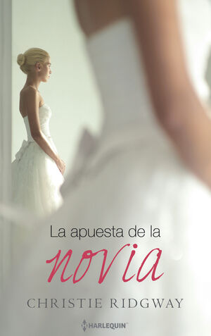 LA APUESTA DE LA NOVIA