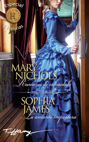 RUMORES DE ESCÁNDALO; LA AMANTE IMPOSTORA