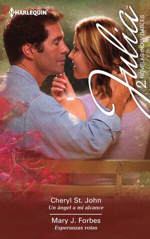 UN ÁNGEL A MI ALCANCE; ESPERANZAS ROTAS