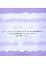 COLECCION DIPLOMATICA MOSTEIRO SAN SALVADOR CELANOVA (4 TOMOS)