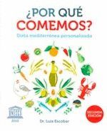 POR QUE COMEMOS? DIETA MEDITERRANEA PERSONALIZADA