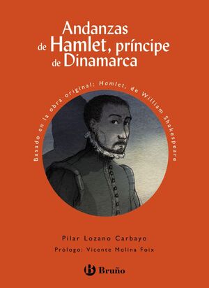 ANDANZAS DE HAMLET, PRÍNCIPE DE DINAMARCA