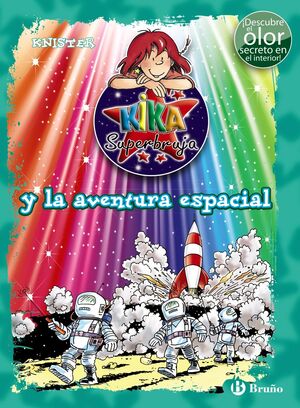 KIKA SUPERBUJA Y LA AVENTURA ESPACIAL (ED. COLOR)