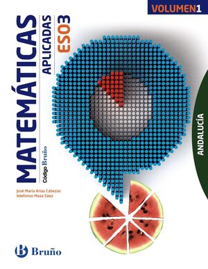 CÓDIGO BRUÑO MATEMÁTICAS APLICADAS 3 ESO ANDALUCÍA - 3 VOLÚMENES