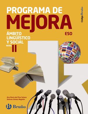 CÓDIGO BRUÑO PROGRAMA DE MEJORA ÁMBITO LINGÜÍSITICO Y SOCIAL ESO NIVEL II