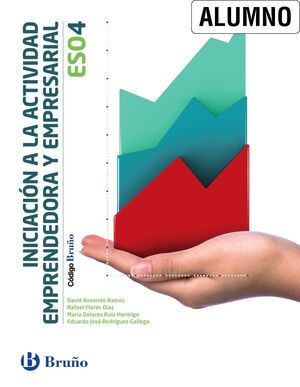 CÓDIGO BRUÑO INICIACIÓN A LA ACTIVIDAD EMPRENDEDORA Y EMPRESARIAL 4 ESO DIGITAL