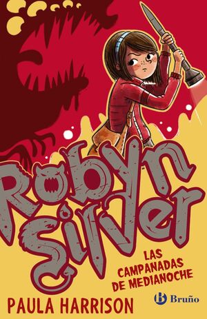 LAS CAMPANADAS DE MEDIANOCHE (ROBYN SILVER)