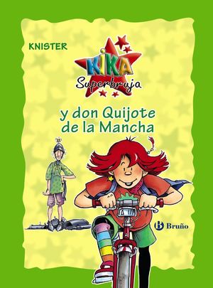 KIKA SUPERBRUJA Y DON QUIJOTE DE LA MANCHA (EDICION ESPECIAL 20 ANIVERSARIO)