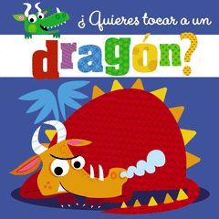 ¿QUIERES TOCAR A UN DRAGON?