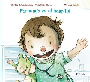 FERNANDO VA AL HOSPITAL