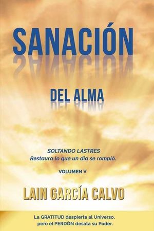 SANACION DEL ALMA.LAIN GARCIA CALVO