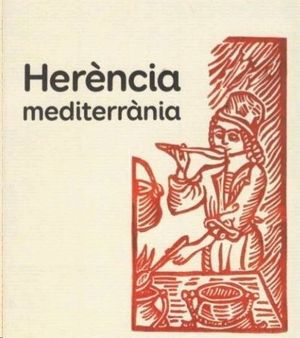 HERÈNCIA MEDITERRÀNIA