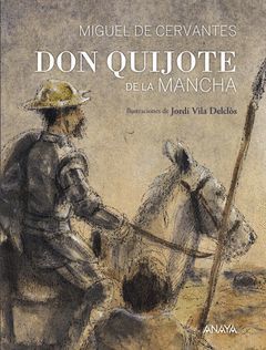 DON QUIJOTE DE LA MANCHA.EDICION ESPECIAL-IV CENTENARIO.ANAYA-DURA