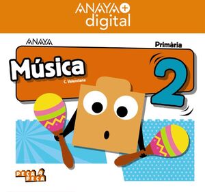 MÚSICA 2. PRIMÀRIA. ANAYA + DIGITAL.