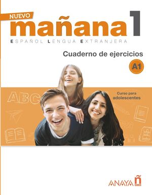 NUEVO MAÑANA 1 A1. CUADERNO DE EJERCICIOS
