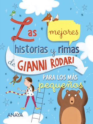 LAS MEJORES HISTORIAS Y RIMAS DE GIANNI RODARI PARA LOS MAS PEQUEÑOS