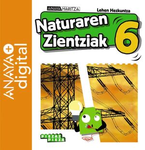 NATURAREN ZIENTZIAK 6. LEHEN HEZKUNTZA. ANAYA + DIGITAL.